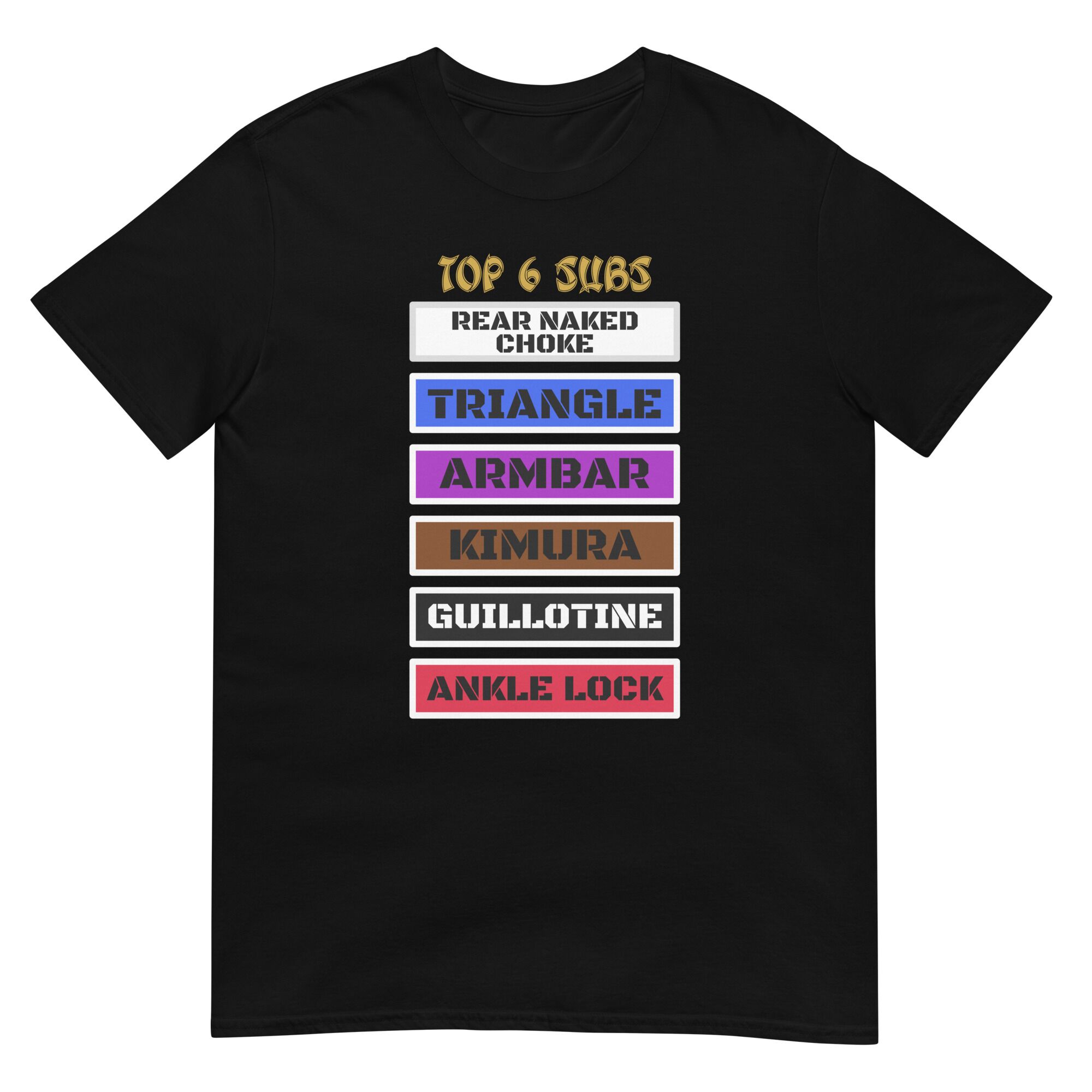 Top 6 Submissions T-Shirt (unisex)