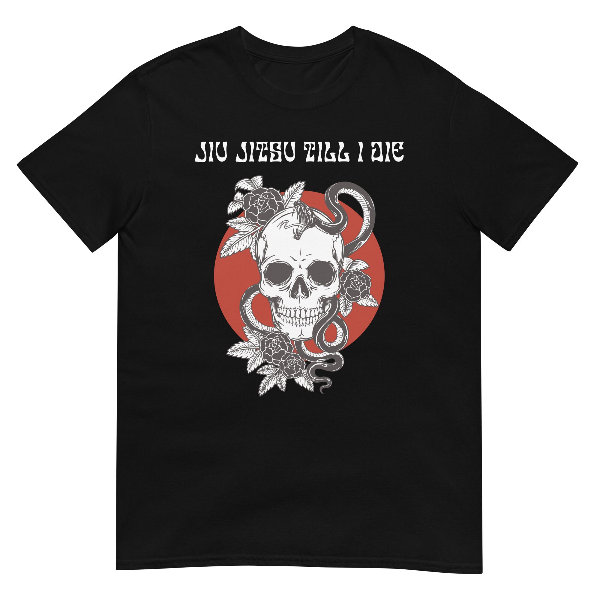 Jiu Jitsu Till I Die T-Shirt (unisex)