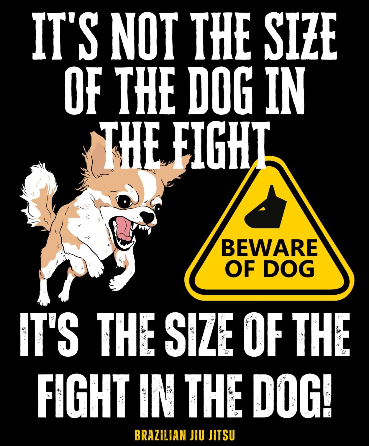 It's Not The Size Of The Dog In The Fight T-Shirt (unisex) - Image 6