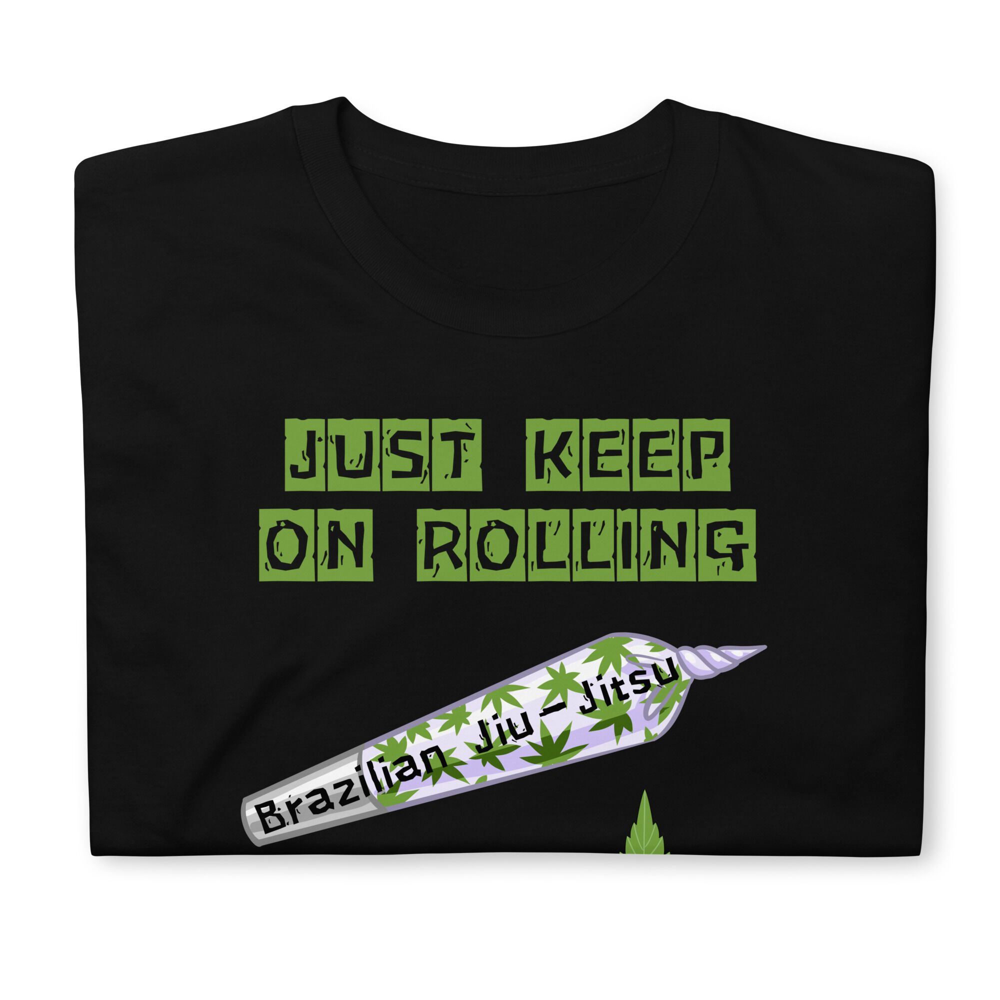 Just Keep On Rolling T-Shirt (unisex) - Image 4