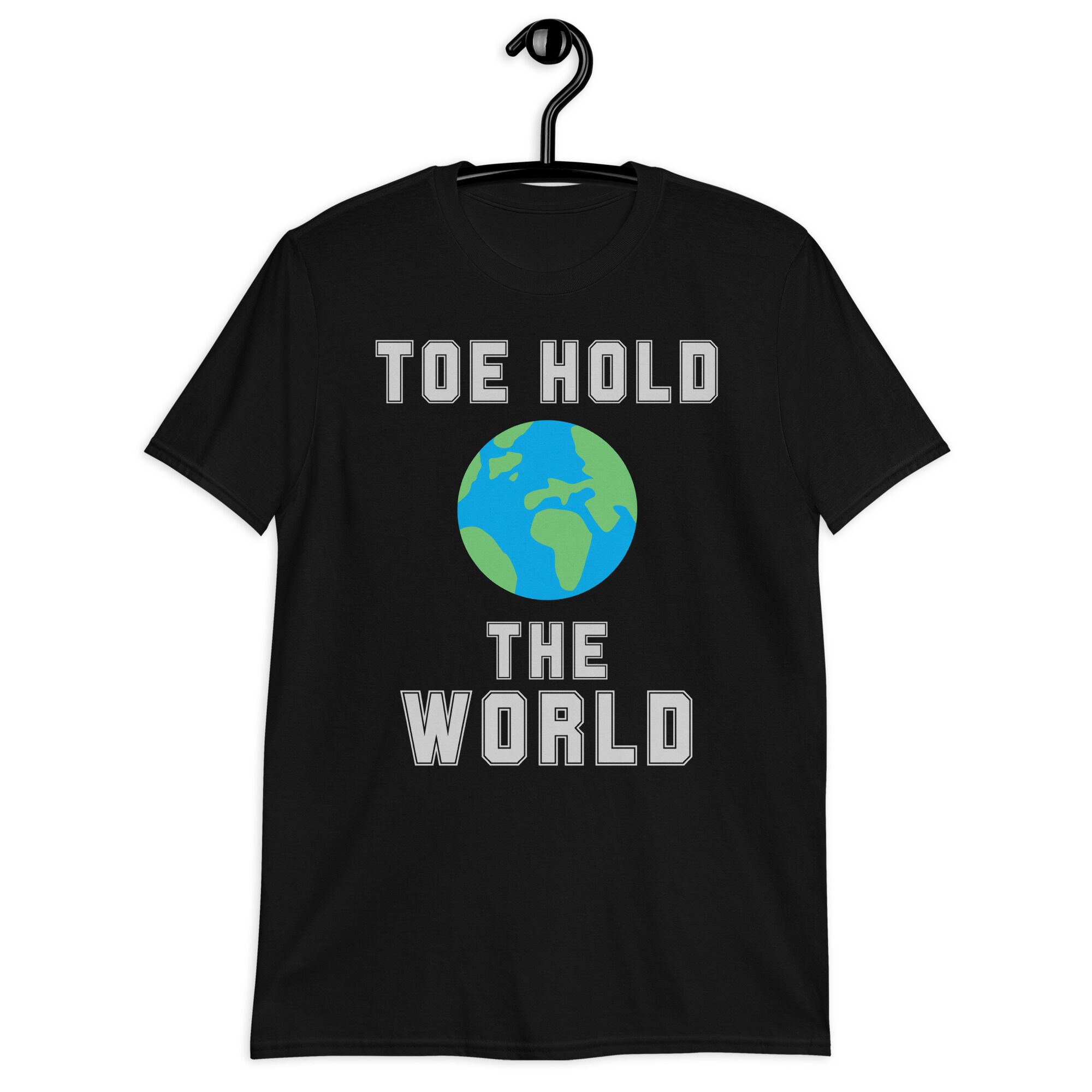 Toe Hold The World T-Shirt (unisex) - Image 2