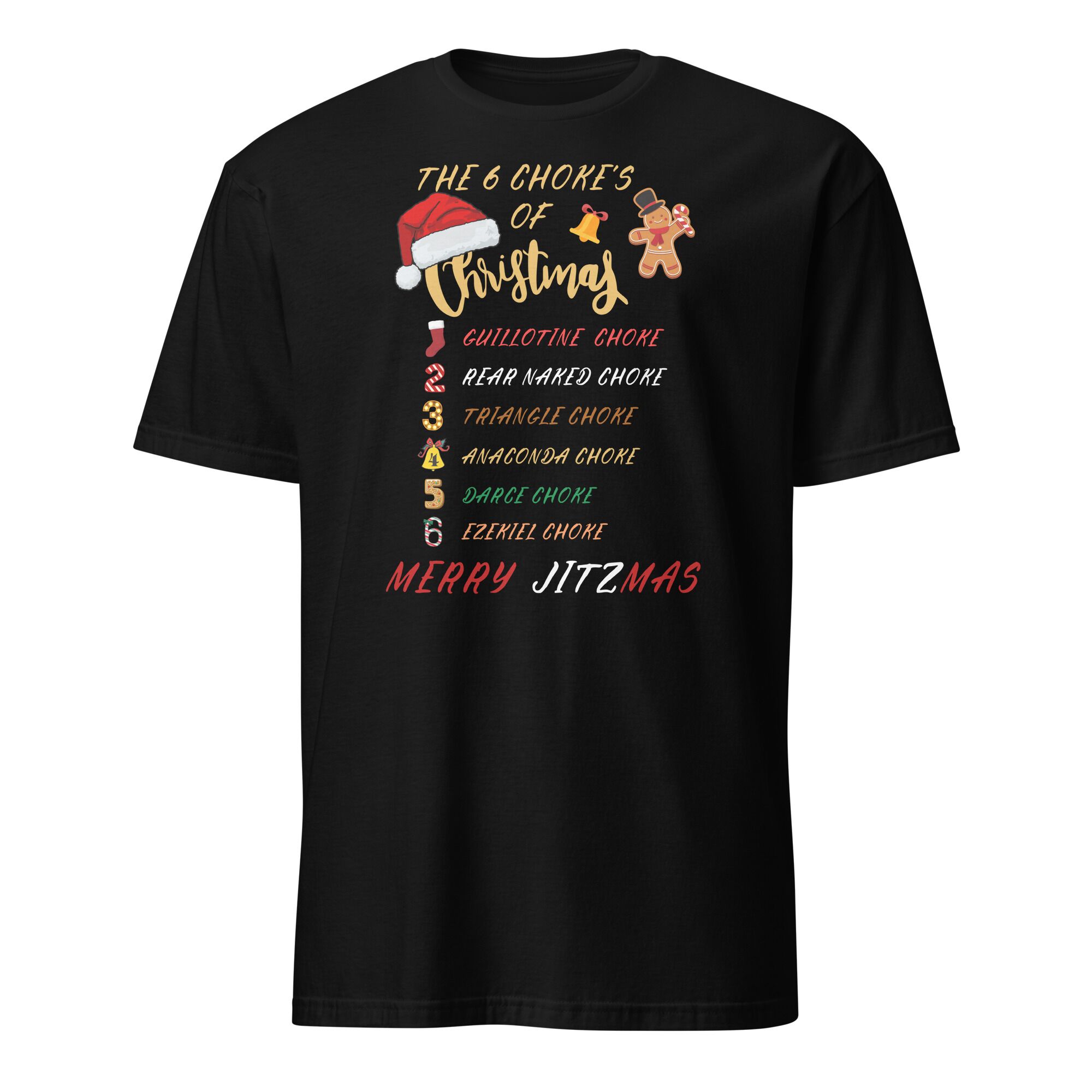 (NO GI) 6 Chokes Of Christmas T-Shirt (Unisex) - Image 4